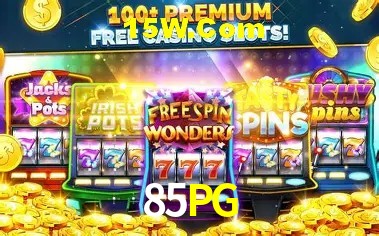 85PG: Jogos de Caça-Níqueis-Altas Recompensas, Roleta-Velocidade, Blackjack-Desafios Máximos